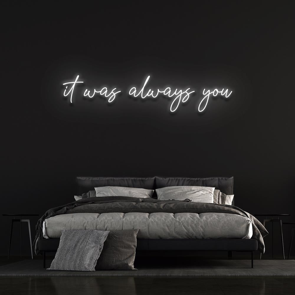 "It Was Always You" Neon Sign image 7