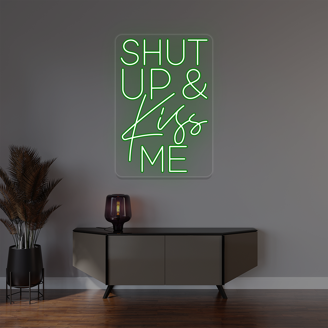 Shut Up And Kiss Me Neon Sign image 0