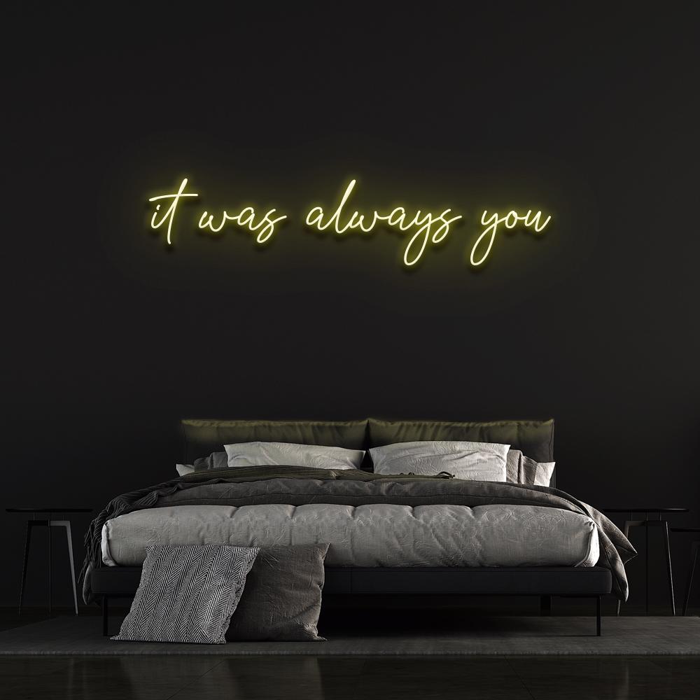 "It Was Always You" Neon Sign image 8