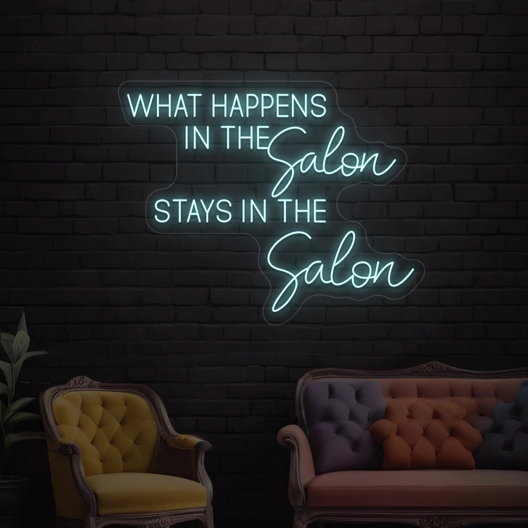 What happens in the salon stays in the salon Neon Sign image 1