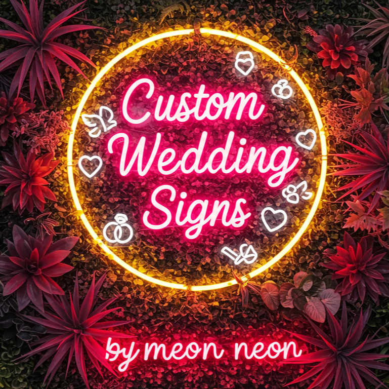 Custom Wedding Neon Sign